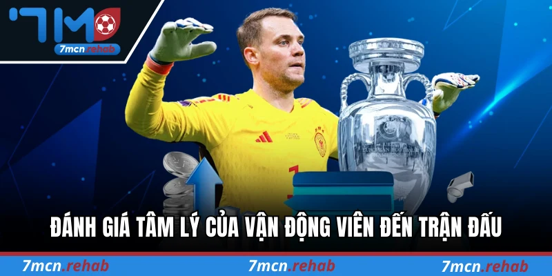 Đánh giá tâm lý của vận động viên đến trận đấu