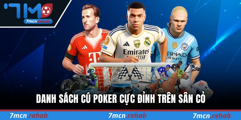 Danh sách cú poker cực đỉnh trên sân cỏ