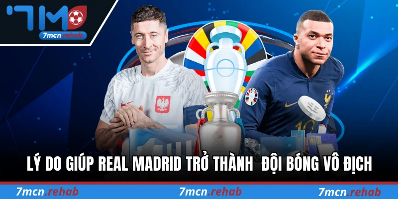 Lý do giúp Real Madrid trở thành đội bóng vô địch La Liga nhiều nhất