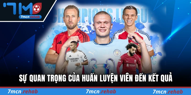 Sự quan trọng của huấn luyện viên đến kết quả